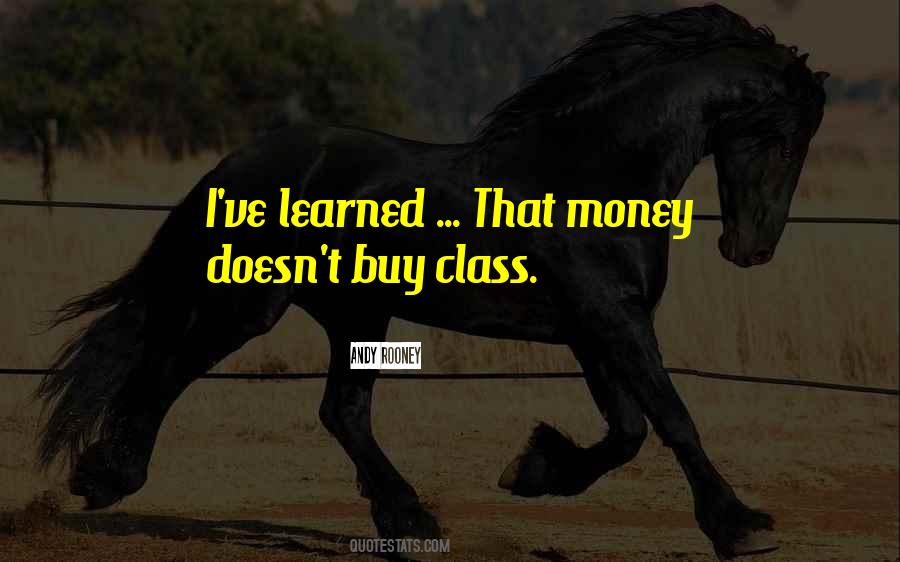 You Can't Buy Class Quotes #1811838
