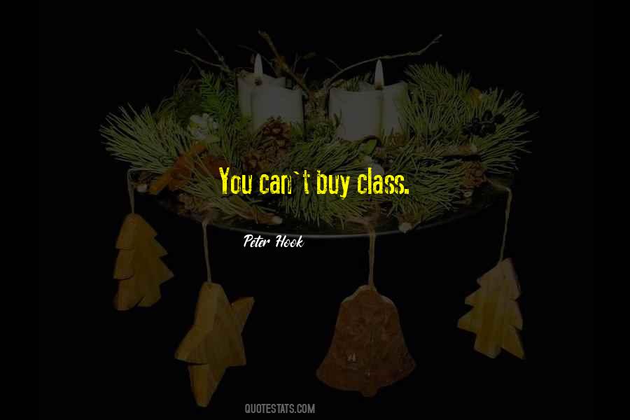 You Can't Buy Class Quotes #570838