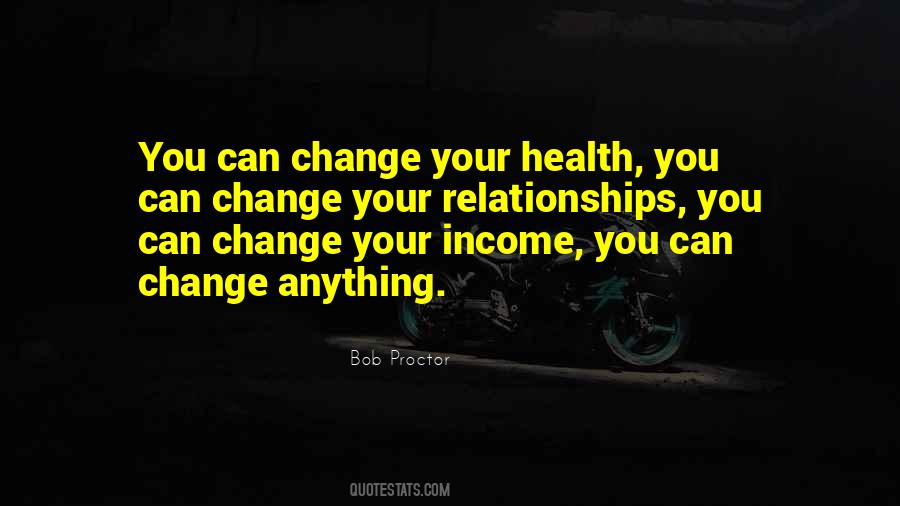 You Can't Change Anything Quotes #331688