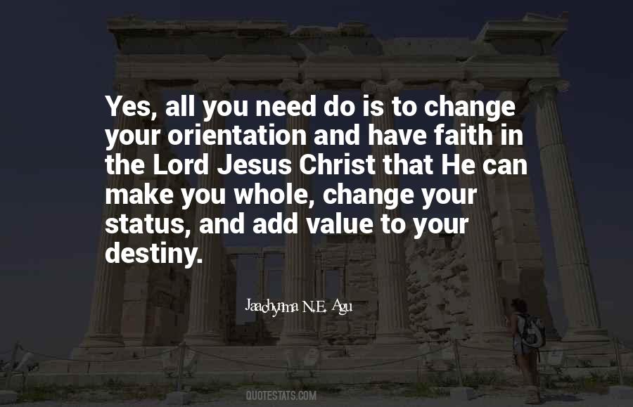 You Can't Change Destiny Quotes #1333470