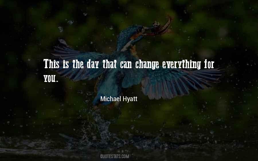 You Can't Change Everything Quotes #1670371