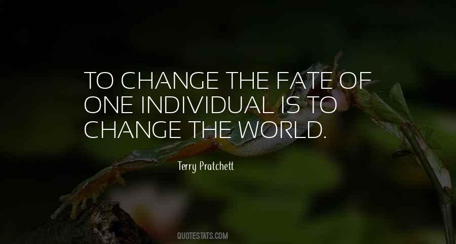 You Can't Change Fate Quotes #251032