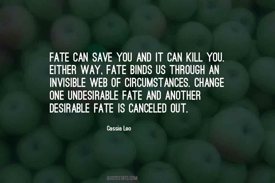 You Can't Change Fate Quotes #32876
