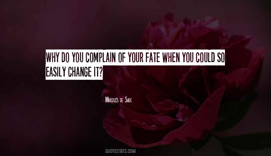 You Can't Change Fate Quotes #506130