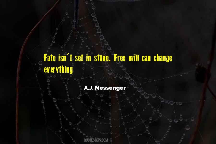 You Can't Change Fate Quotes #668975