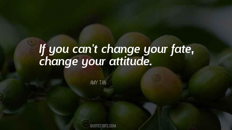 You Can't Change Fate Quotes #869052