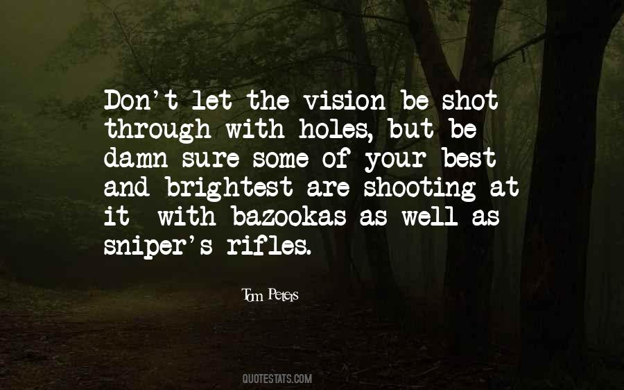 Quotes About Sniper Rifles #405043