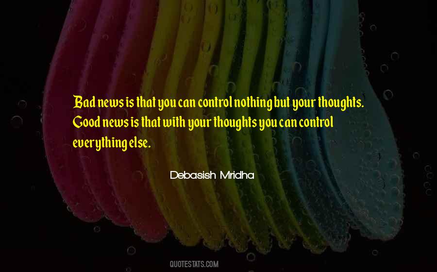 You Can't Control Everything Quotes #1449835