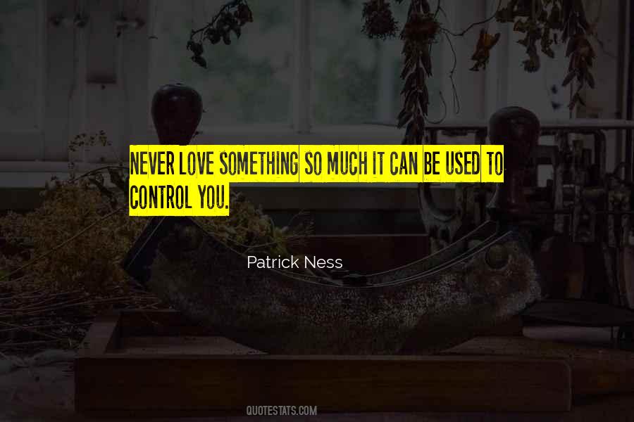 You Can't Control Love Quotes #543326
