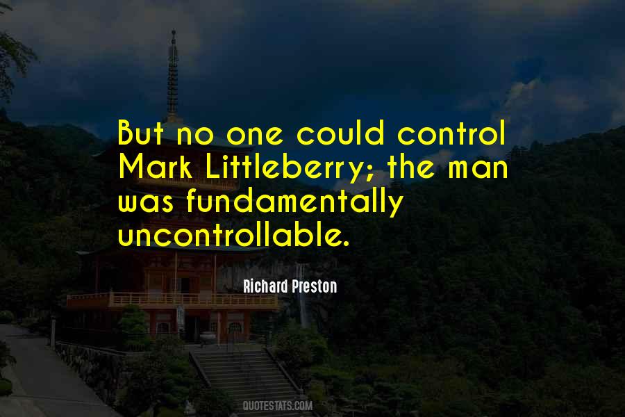 You Can't Control The Uncontrollable Quotes #1355912