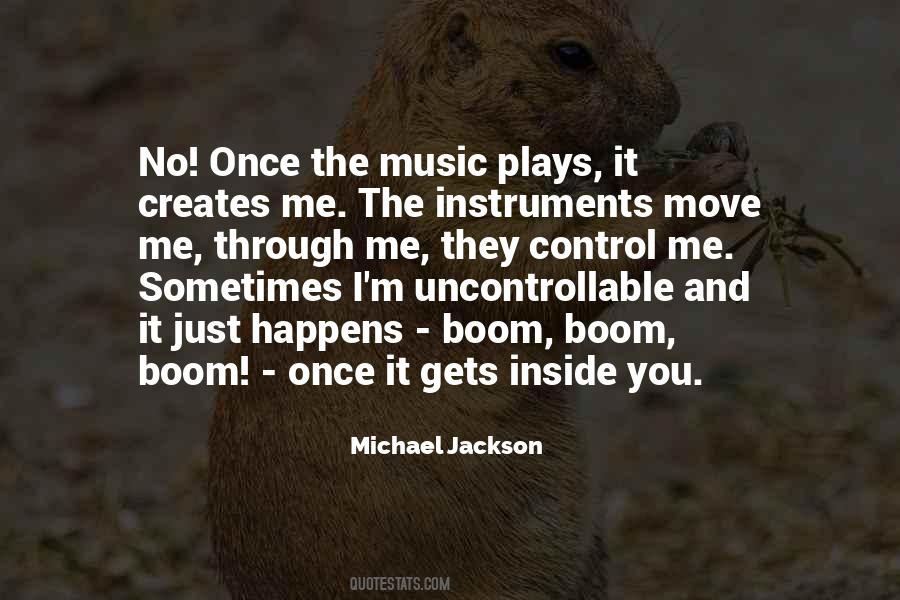 You Can't Control The Uncontrollable Quotes #650187