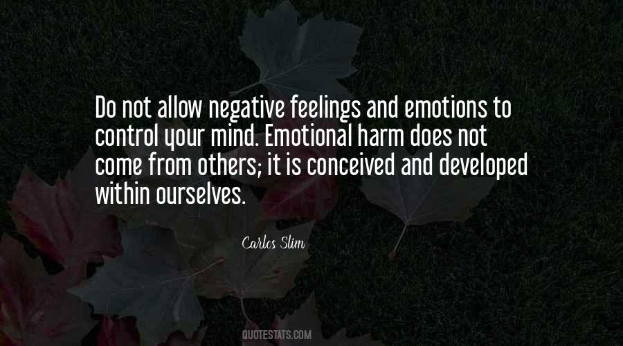 You Can't Control Your Feelings Quotes #120108