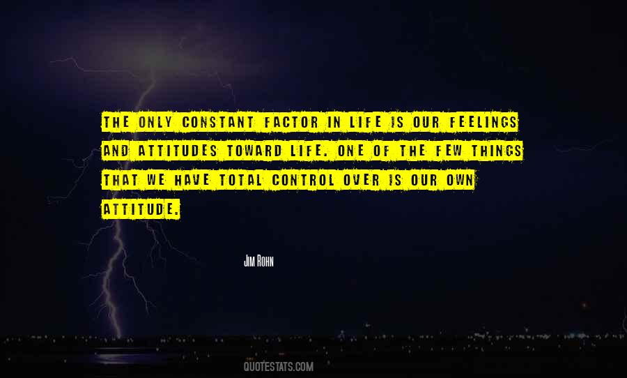 You Can't Control Your Feelings Quotes #600067