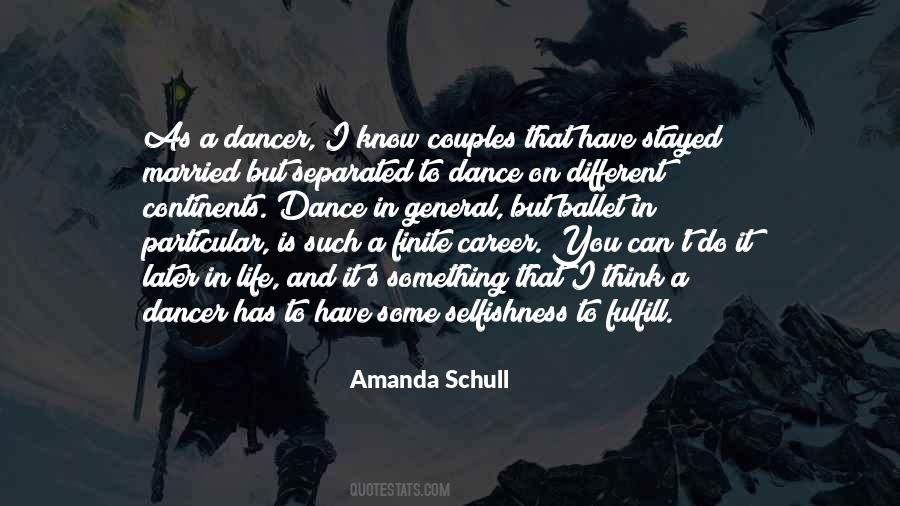 You Can't Dance Quotes #1467889