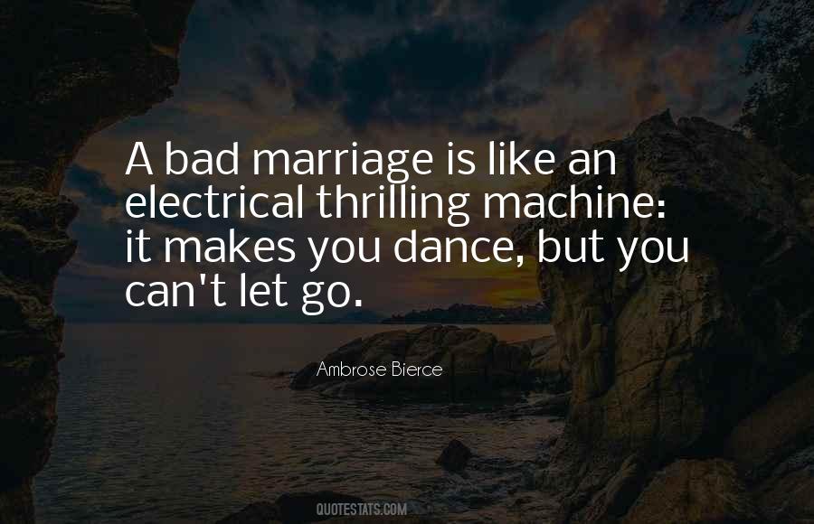 You Can't Dance Quotes #594415