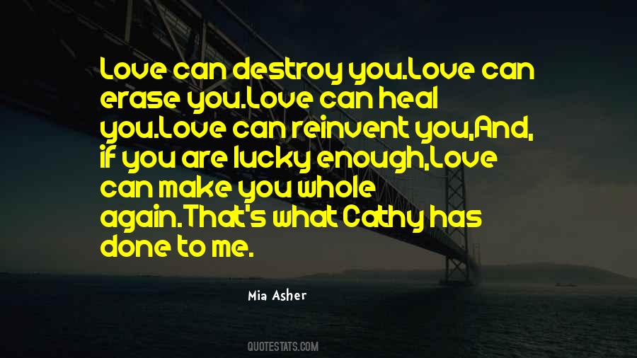 You Can't Destroy Me Quotes #772005