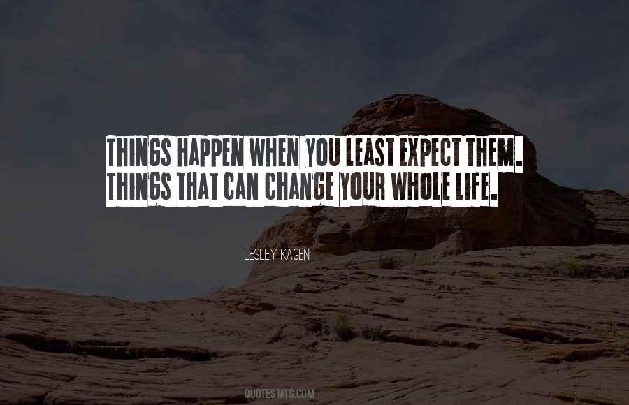 You Can't Expect Change Quotes #1481029