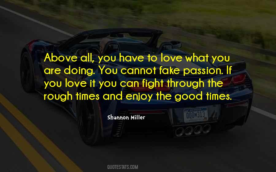 You Can't Fight Love Quotes #1153627