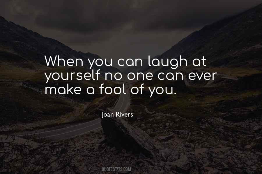 You Can't Fool Yourself Quotes #1449969