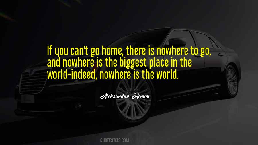 You Can't Go Home Quotes #1365749