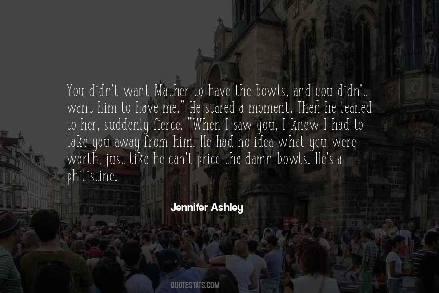 You Can't Have Him Quotes #796140