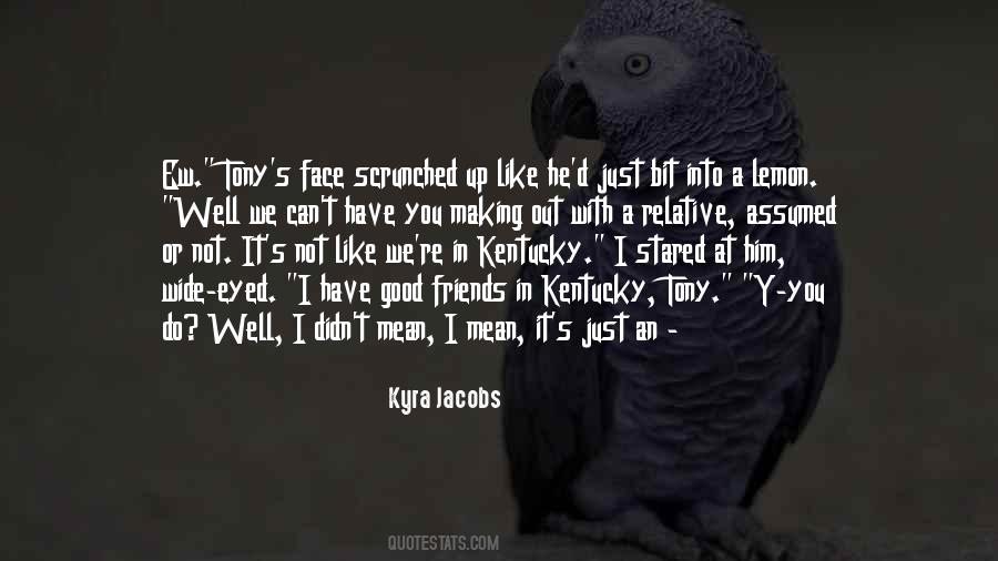 You Can't Have Him Quotes #798958