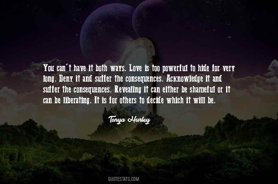 You Can't Have It Both Ways Quotes #1159187