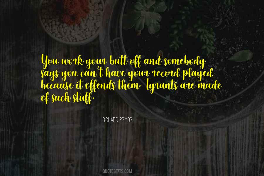 You Can't Have Quotes #1236079