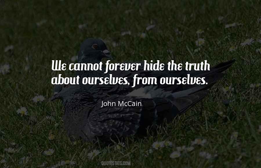 You Can't Hide Forever Quotes #1598978