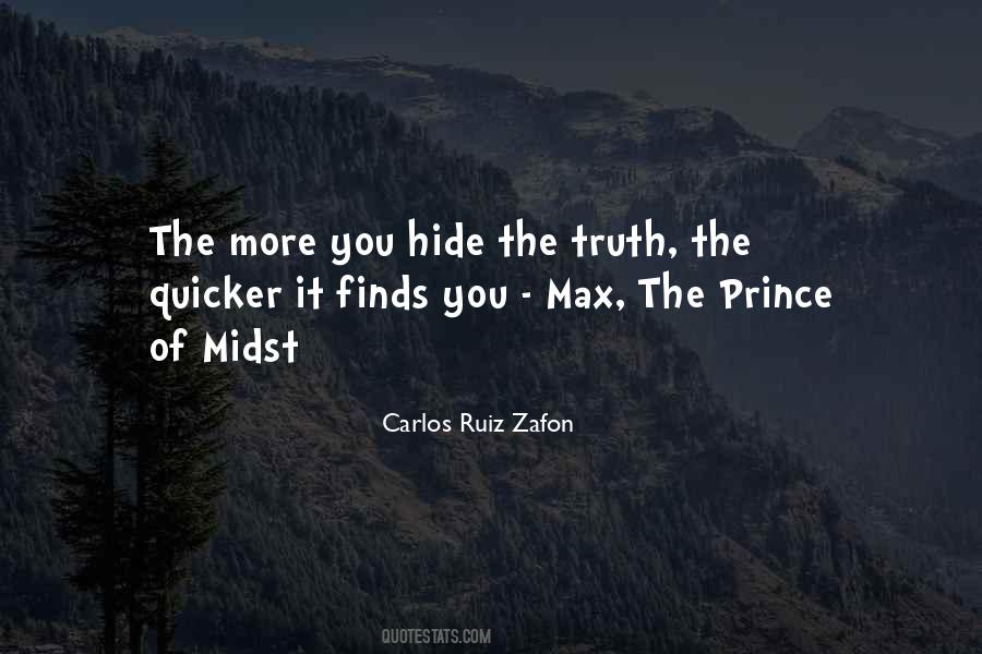 You Can't Hide The Truth Quotes #525901
