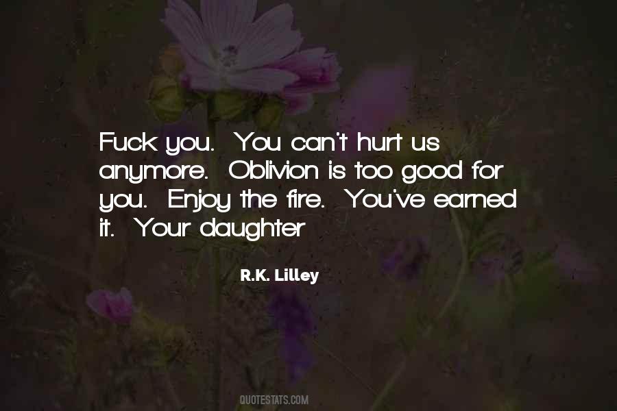 You Can't Hurt Us Anymore Quotes #741065