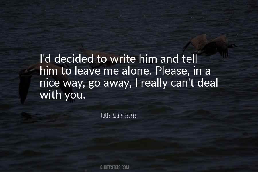 You Can't Leave Me Quotes #1751774