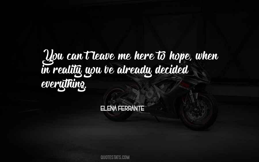 You Can't Leave Me Quotes #543664