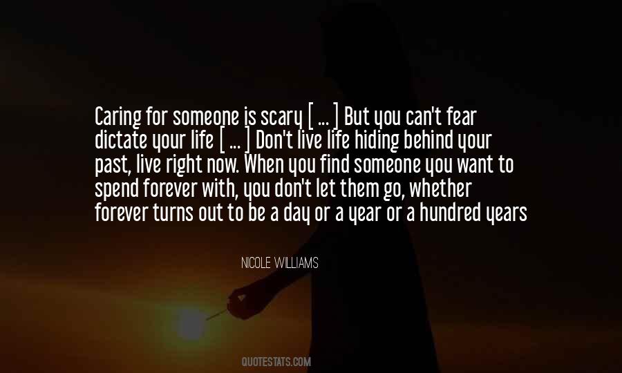 You Can't Live In Fear Quotes #932130