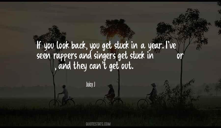 You Can't Look Back Quotes #138012