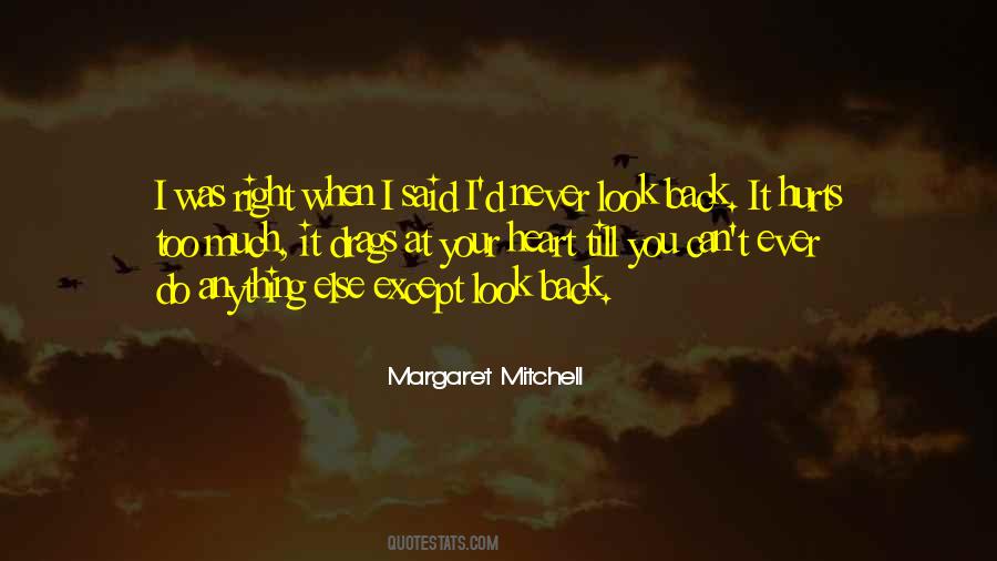 You Can't Look Back Quotes #854333