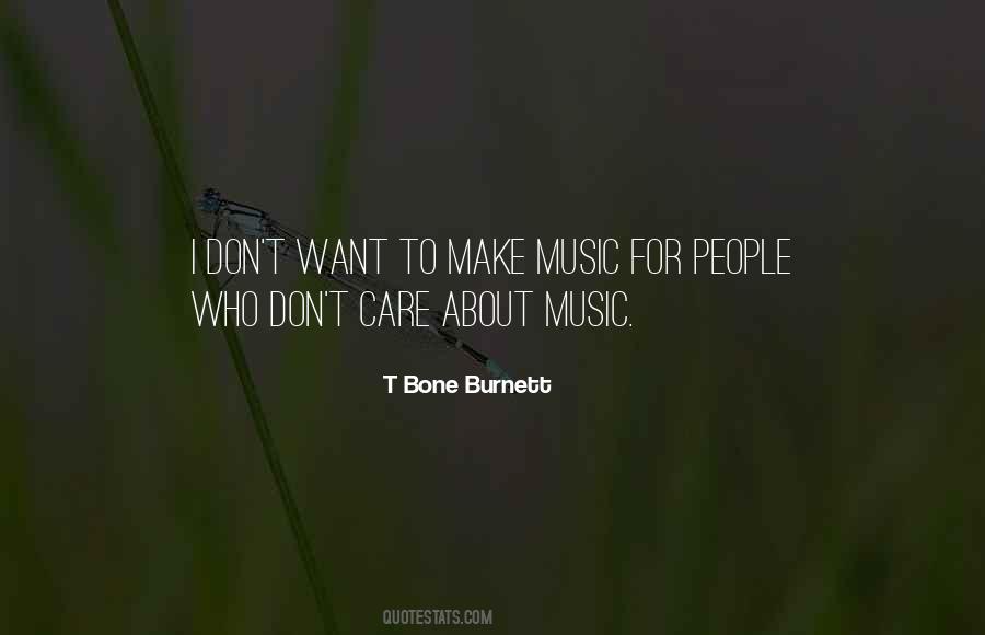 You Can't Make Someone Care Quotes #11099
