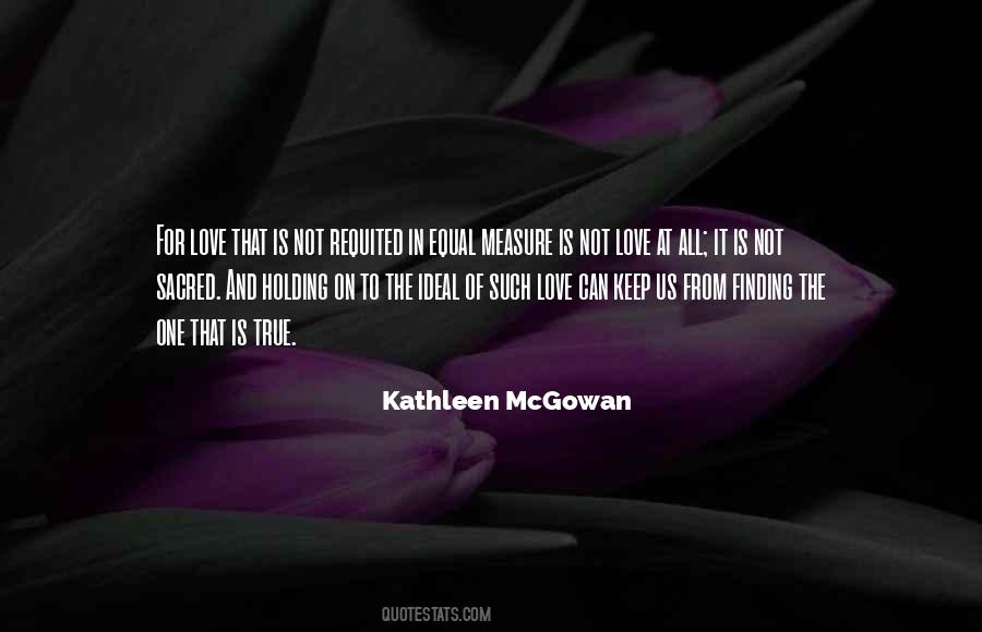 You Can't Measure Love Quotes #248840