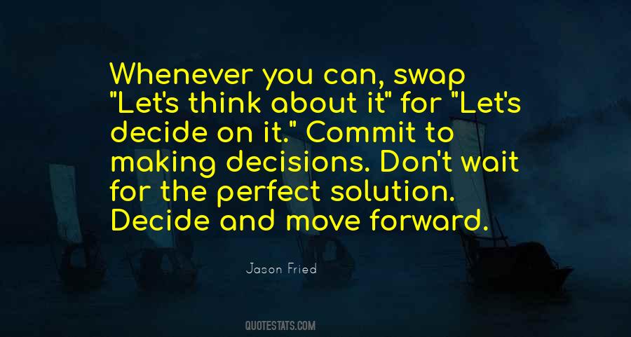 You Can't Move Forward Quotes #1479604