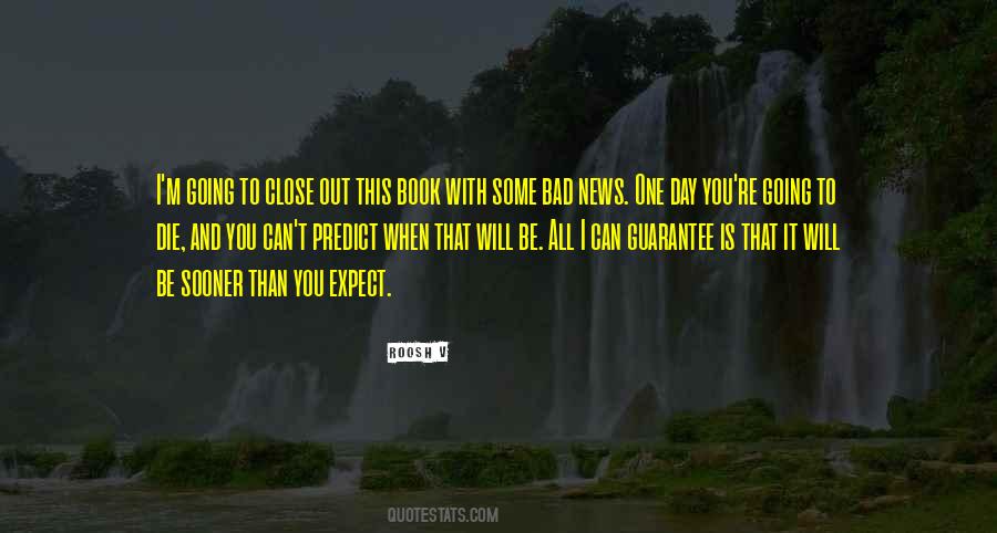 You Can't Predict Quotes #1218370