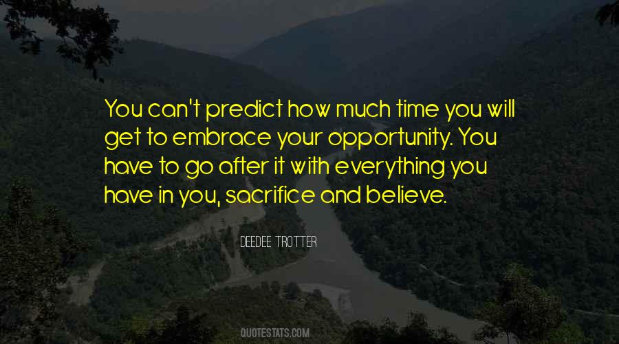 You Can't Predict Quotes #1641340