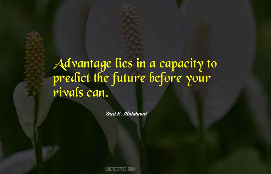 You Can't Predict The Future Quotes #102717