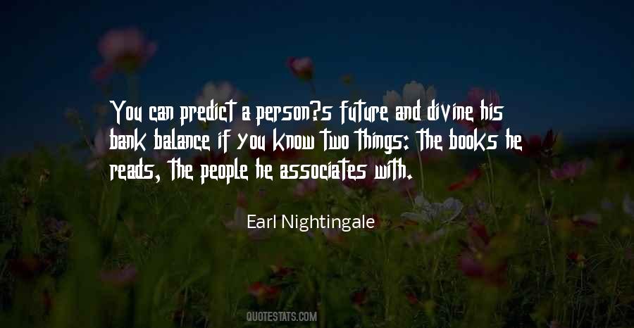You Can't Predict The Future Quotes #1528016