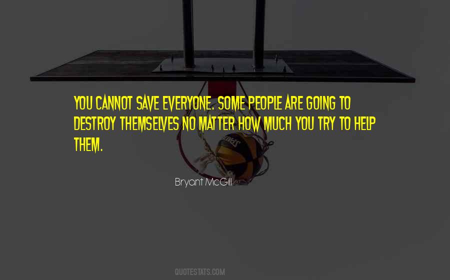 You Can't Save Everyone Quotes #1130043