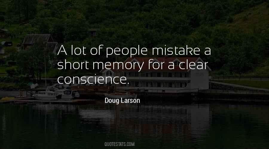 Quotes About Having A Short Memory #319257