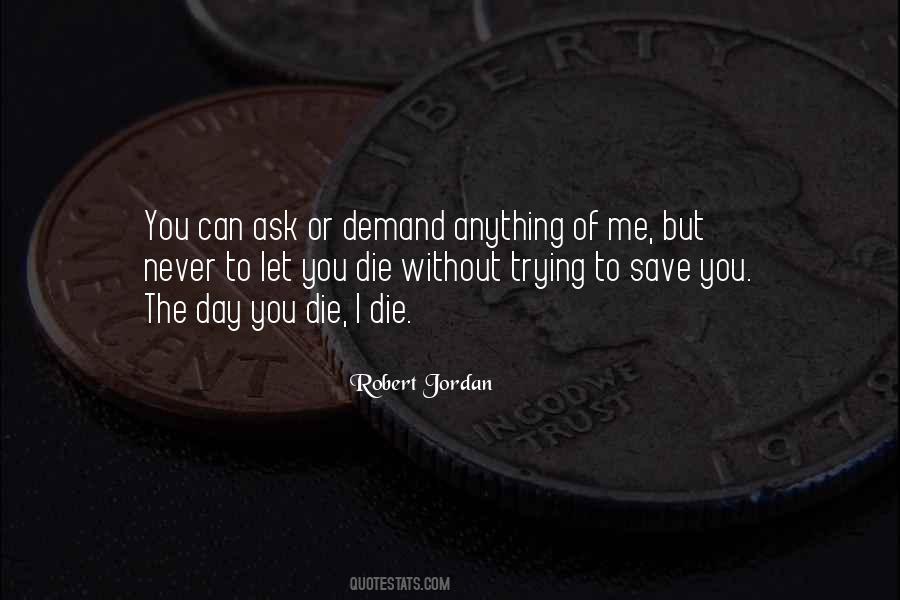 You Can't Save Me Quotes #93829