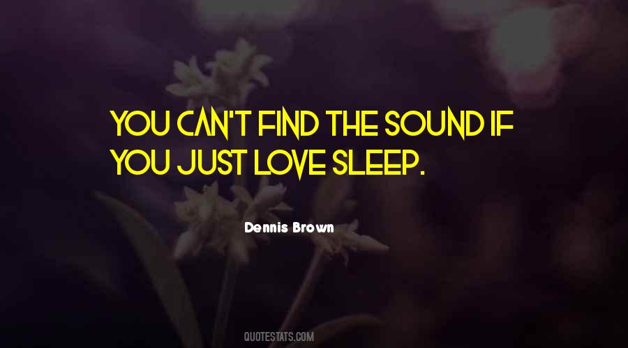 You Can't Sleep Quotes #23399