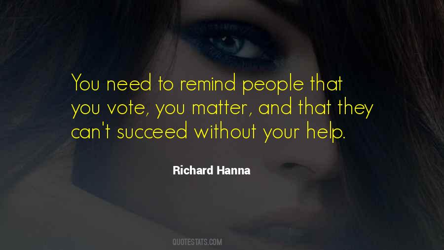 You Can't Succeed Quotes #1098948