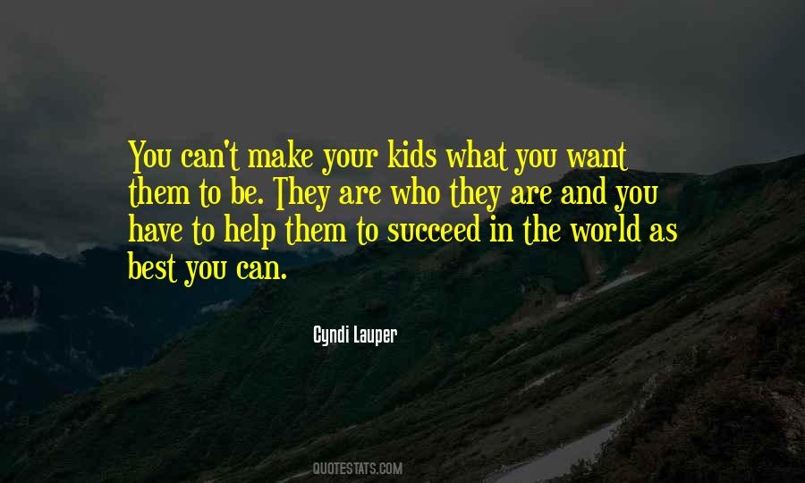 You Can't Succeed Quotes #1387016