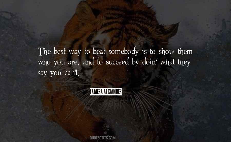 You Can't Succeed Quotes #1669019